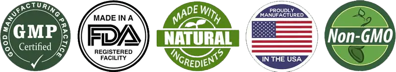 GMP Certified, FDA Registered Facility, Made With Natural Ingredients, Proudly Manufactured in the USA, Non-GMO
